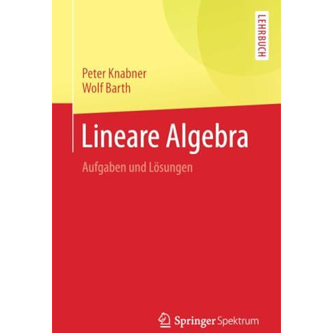 Lineare Algebra: Aufgaben und L?sungen [Paperback]