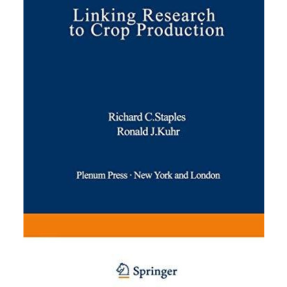 Linking Research to Crop Production [Paperback]