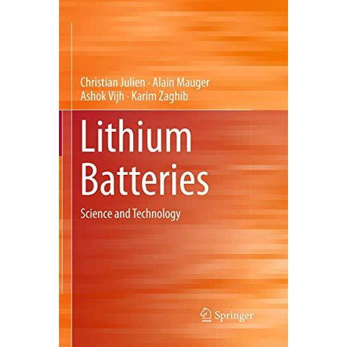 Lithium Batteries: Science and Technology [Paperback]