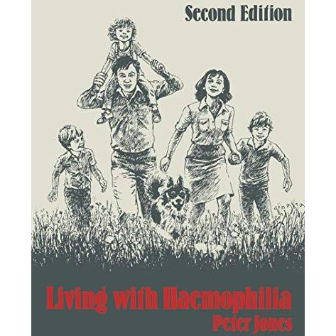 Living with Haemophilia [Paperback]