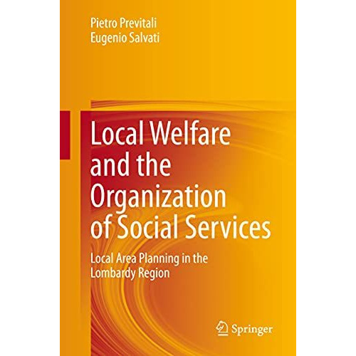 Local Welfare and the Organization of Social Services: Local Area Planning in th [Hardcover]