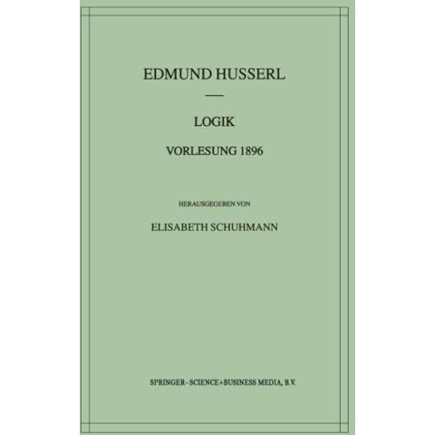 Logik Vorlesung 1896 [Paperback]