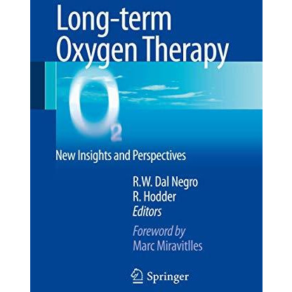 Long-term oxygen therapy: New insights and perspectives [Hardcover]