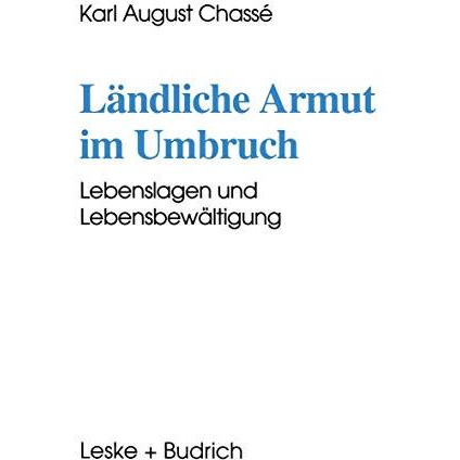 L?ndliche Armut im Umbruch: Lebenslagen und Lebensbew?ltigung [Paperback]