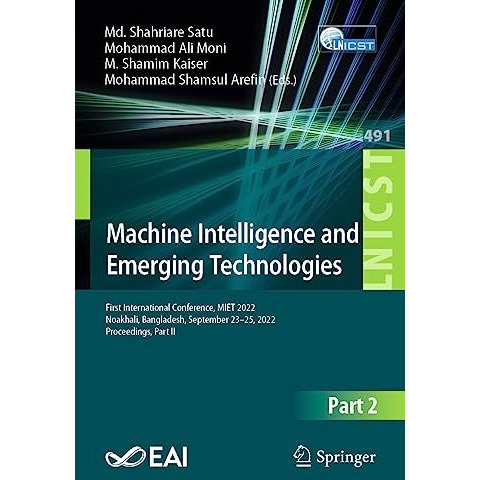 Machine Intelligence and Emerging Technologies: First International Conference,  [Paperback]