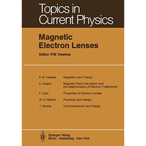 Magnetic Electron Lenses [Paperback]