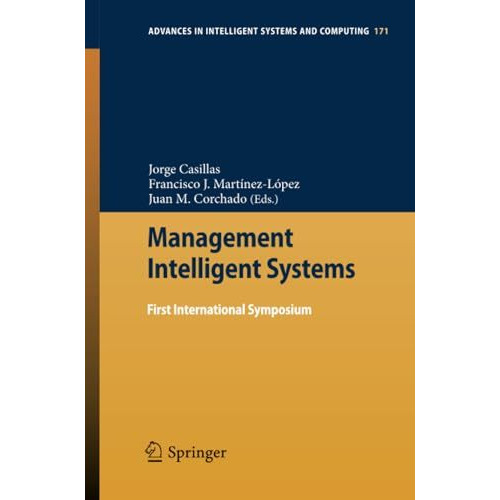 Management Intelligent Systems: First International Symposium [Paperback]