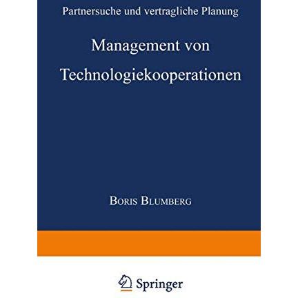 Management von Technologiekooperationen: Partnersuche und vertragliche Planung [Paperback]