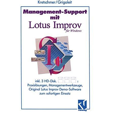 Management-Support mit Lotus Improv: Praxisl?sungen und Managementwerkzeuge zum  [Paperback]