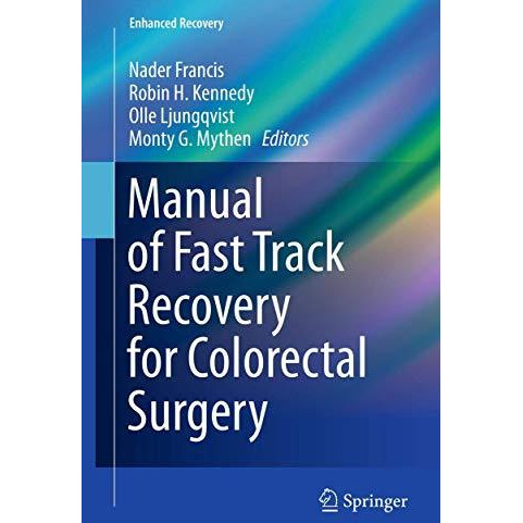 Manual of Fast Track Recovery for Colorectal Surgery [Paperback]