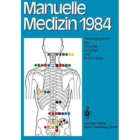 Manuelle Medizin 1984: Erfahrungen der Internationalen Seminararbeitswoche in Fi [Paperback]