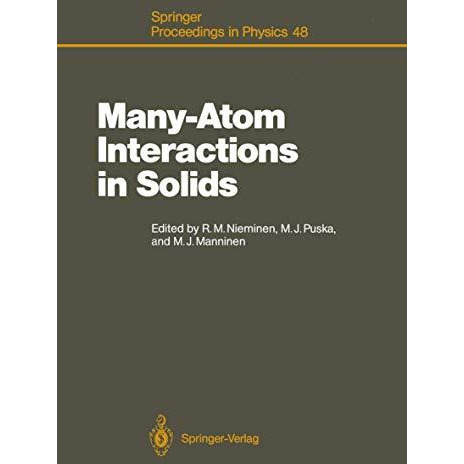 Many-Atom Interactions in Solids: Proceedings of the International Workshop, Paj [Paperback]