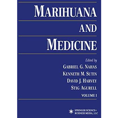 Marihuana and Medicine [Paperback]