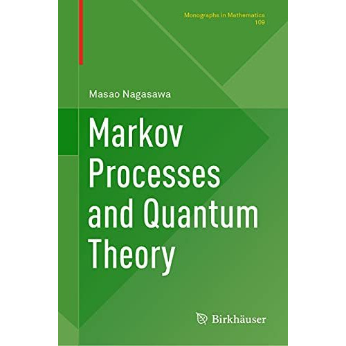 Markov Processes and Quantum Theory [Hardcover]