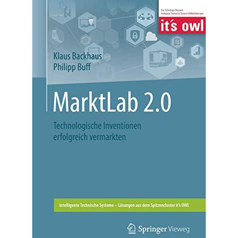 MarktLab 2.0: Technologische Inventionen erfolgreich vermarkten [Paperback]