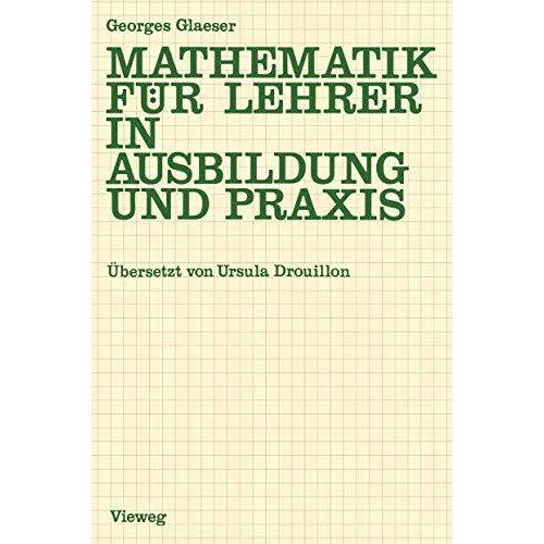 Mathematik f?r Lehrer in Ausbildung und Praxis [Paperback]