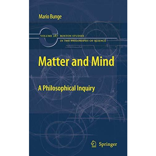 Matter and Mind: A Philosophical Inquiry [Paperback]