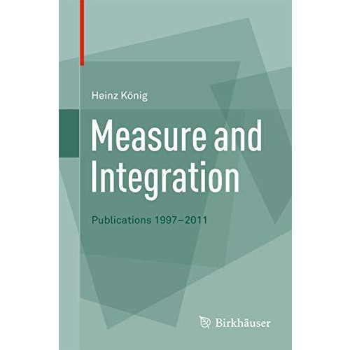 Measure and Integration: Publications 1997-2011 [Hardcover]