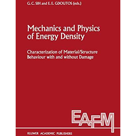 Mechanics and Physics of Energy Density: Characterization of material/structure  [Paperback]