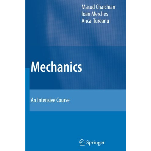 Mechanics: An Intensive Course [Paperback]