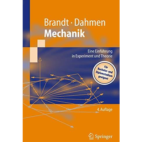 Mechanik: Eine Einf?hrung in Experiment und Theorie [Paperback]