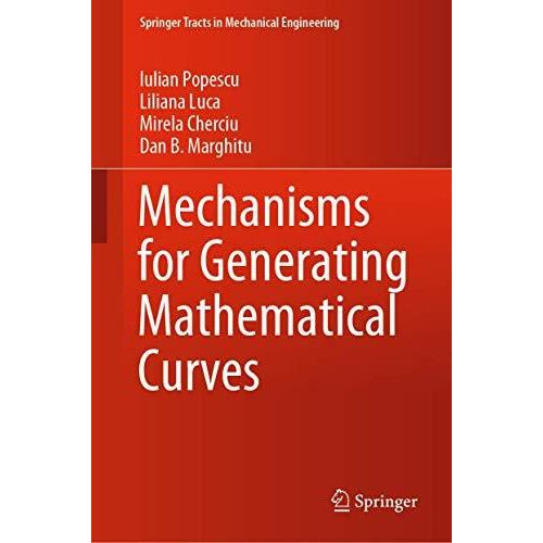 Mechanisms for Generating Mathematical Curves [Hardcover]