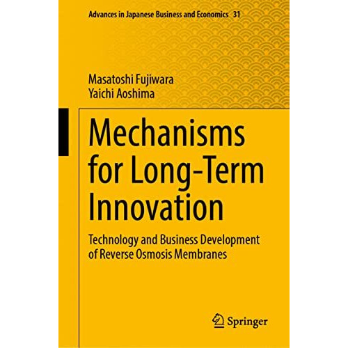 Mechanisms for Long-Term Innovation: Technology and Business Development of Reve [Hardcover]