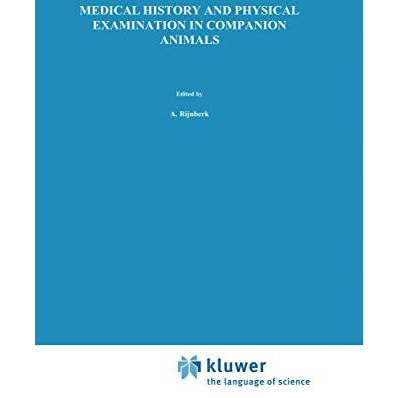 Medical History and Physical Examination in Companion Animals [Hardcover]