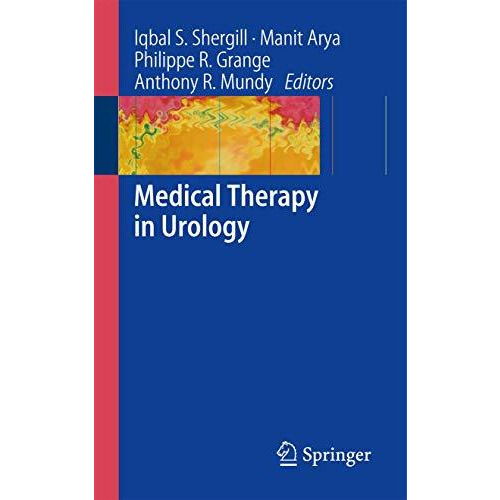 Medical Therapy in Urology [Paperback]