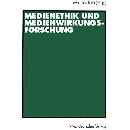 Medienethik und Medienwirkungsforschung [Paperback]