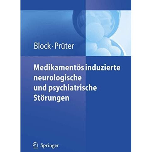 Medikament?s induzierte neurologische und psychiatrische St?rungen [Paperback]