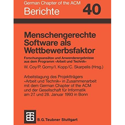 Menschengerechte Software als Wettbewerbsfaktor: Forschungsans?tze und Anwendere [Paperback]