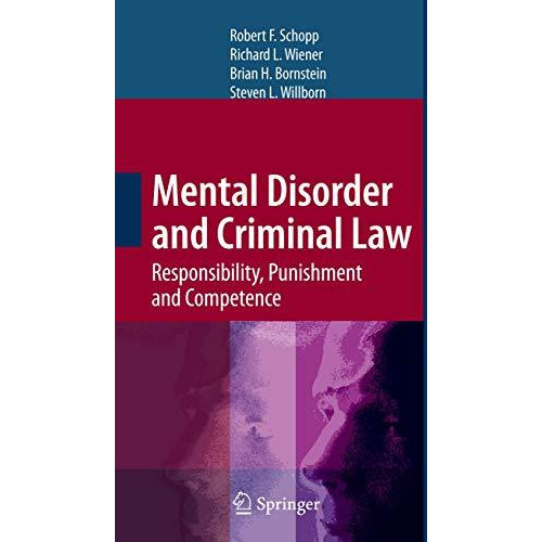 Mental Disorder and Criminal Law: Responsibility, Punishment and Competence [Paperback]