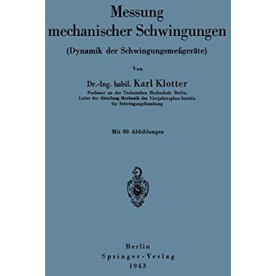 Messung mechanischer Schwingungen (Dynamik der Schwingungsme?ger?te) [Paperback]