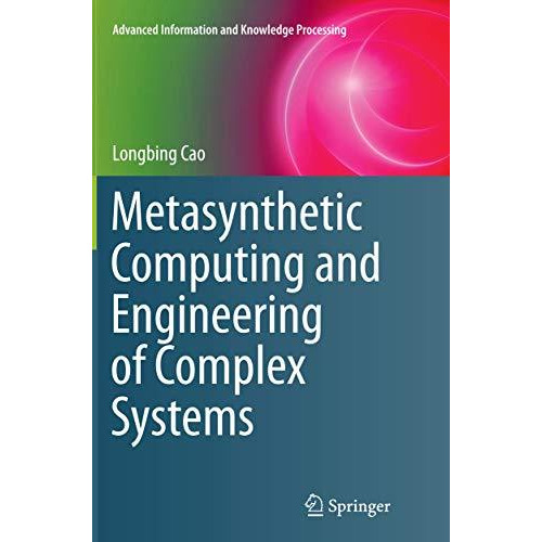 Metasynthetic Computing and Engineering of Complex Systems [Paperback]