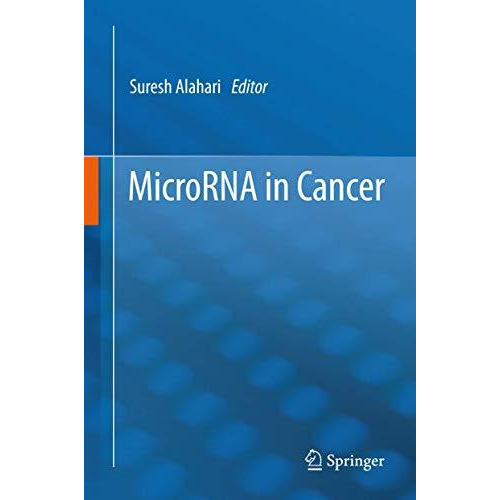 MicroRNA in Cancer [Hardcover]