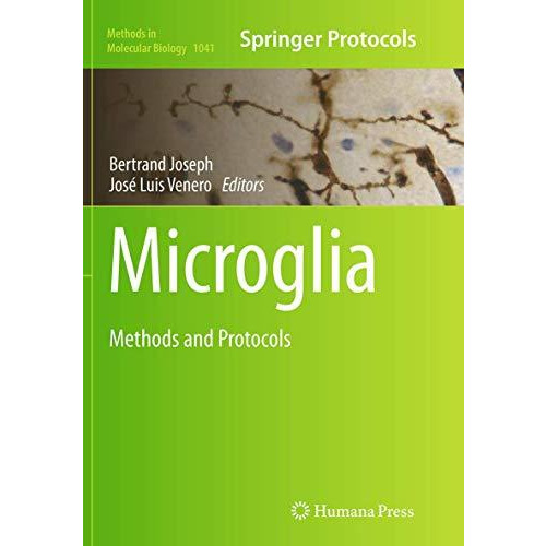 Microglia: Methods and Protocols [Paperback]