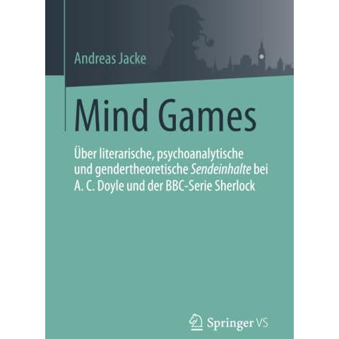 Mind Games: ?ber literarische, psychoanalytische und gendertheoretische Sendeinh [Paperback]