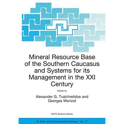 Mineral Resource Base of the Southern Caucasus and Systems for its Management in [Hardcover]