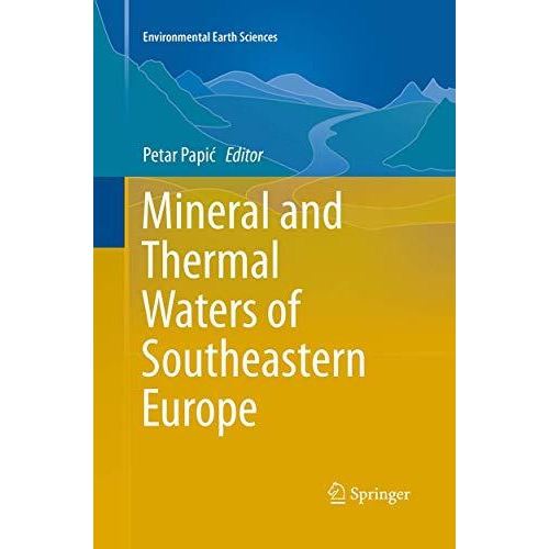 Mineral and Thermal Waters of Southeastern Europe [Paperback]