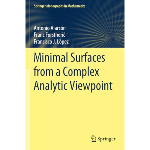 Minimal Surfaces from a Complex Analytic Viewpoint [Paperback]