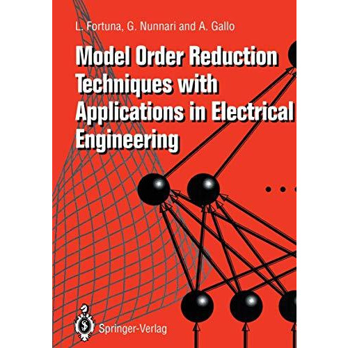 Model Order Reduction Techniques with Applications in Electrical Engineering [Paperback]