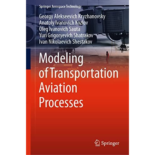 Modeling of Transportation Aviation Processes [Hardcover]