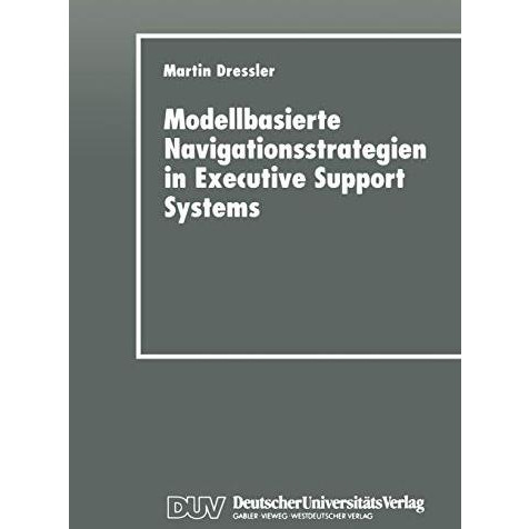 Modellbasierte Navigationsstrategien in Executive Support Systems [Paperback]