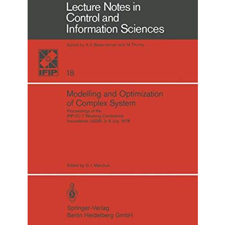 Modelling and Optimization of Complex System: Proceedings of the IFIP-TC 7 Worki [Paperback]