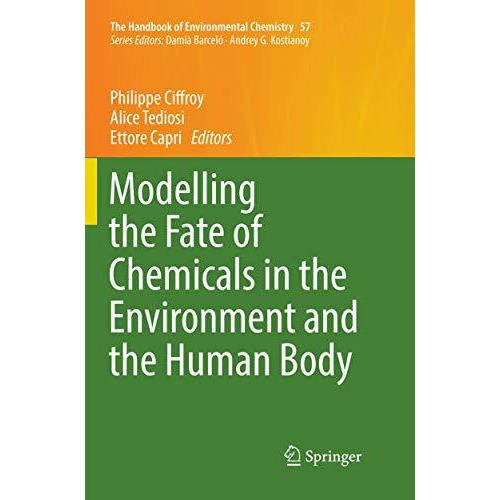 Modelling the Fate of Chemicals in the Environment and the Human Body [Paperback]