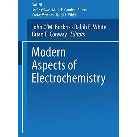 Modern Aspects of Electrochemistry No. 20 [Paperback]