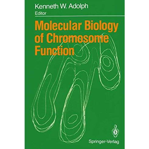 Molecular Biology of Chromosome Function [Paperback]