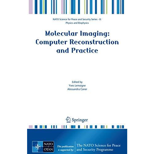 Molecular Imaging: Computer Reconstruction and Practice [Hardcover]