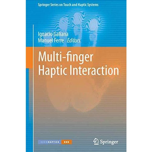 Multi-finger Haptic Interaction [Paperback]